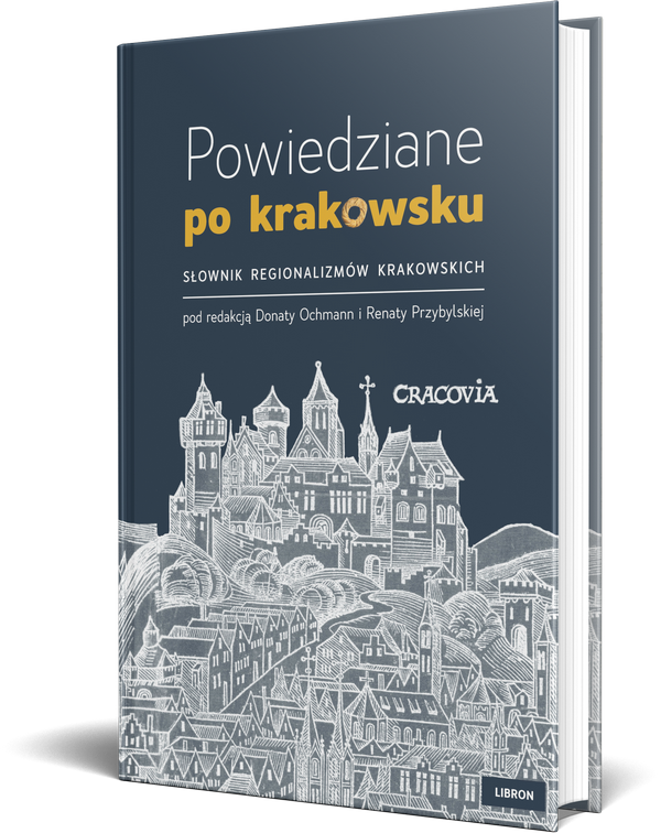 Okładka książki Powiedziane po krakowsku