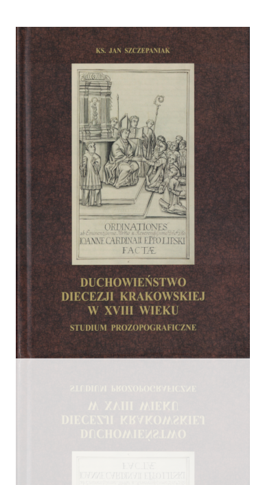 Okładka książki Duchowieństwo diecezji krakowskiej w XVIII wieku