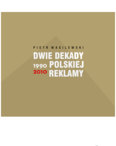 Okładka książki Dwie dekady polskiej reklamy