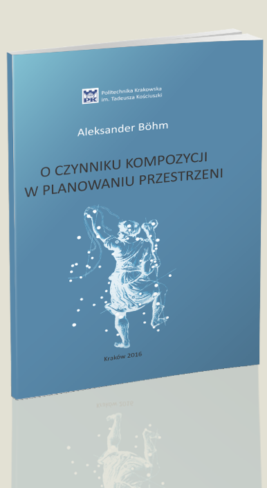 Okładka książki O czynniku kompozycji w planowaniu przestrzeni