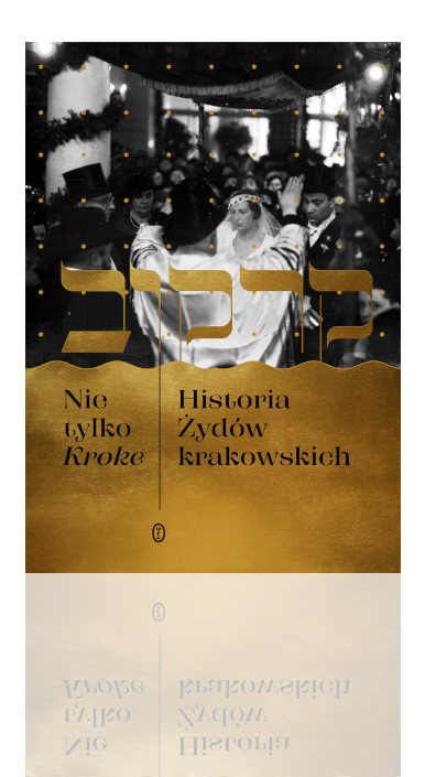 Okładka książki "Nie tylko Kroke. Historia Żydów krakowskich"